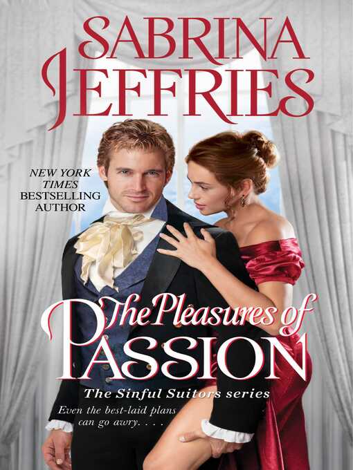 Title details for The Pleasures of Passion by Sabrina Jeffries - Available
